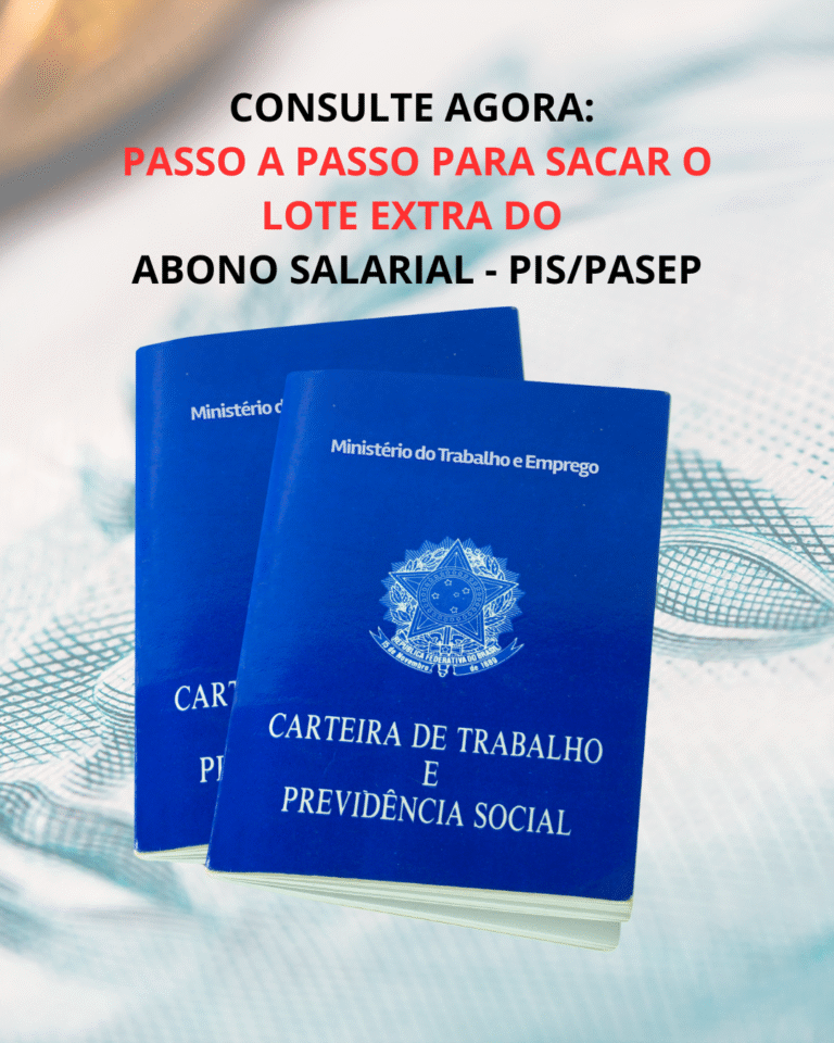 Passo a passo para sacar o Lote Extra do Abono Salarial